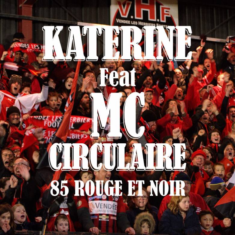 Katerine – 85 Rouge et Noir (feat. MC Circulaire)